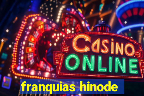 franquias hinode