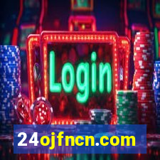24ojfncn.com