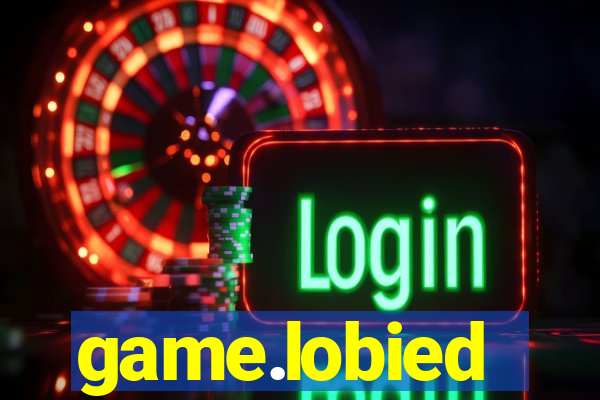 game.lobied