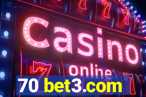 70 bet3.com