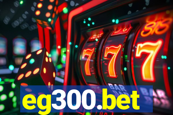 eg300.bet