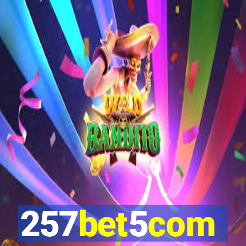 257bet5com