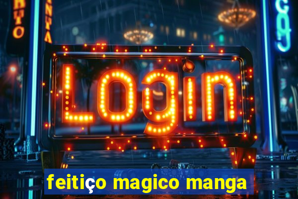 feitiço magico manga