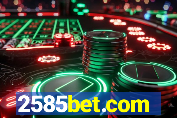 2585bet.com