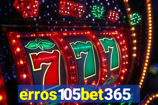 erros105bet365