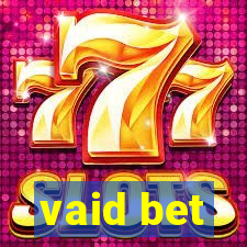 vaid bet