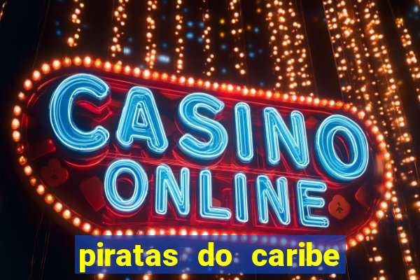 piratas do caribe filme completo dublado