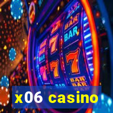 x06 casino
