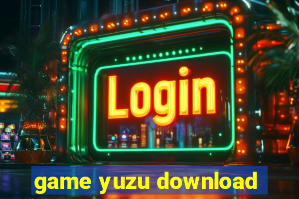 game yuzu download