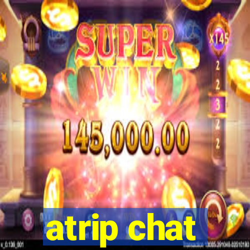 atrip chat
