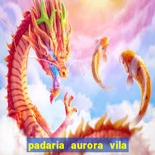 padaria aurora vila nova imbituba