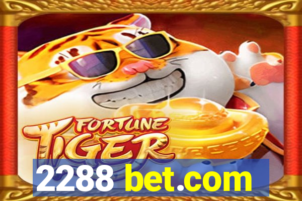 2288 bet.com