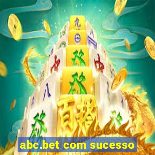 abc.bet com sucesso