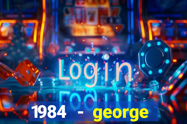 1984 - george orwell pdf companhia das letras