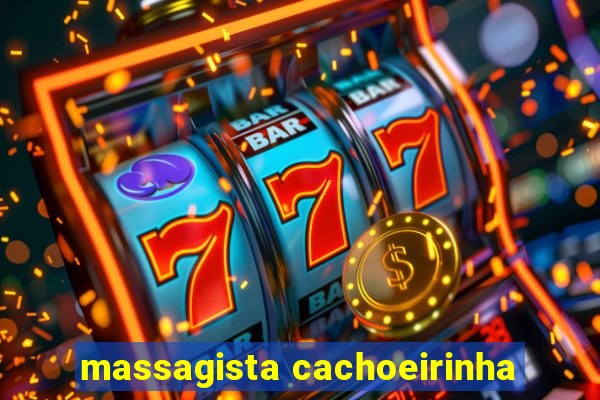 massagista cachoeirinha