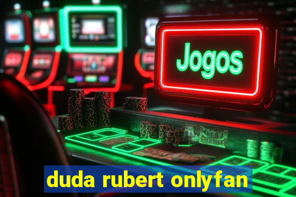 duda rubert onlyfan