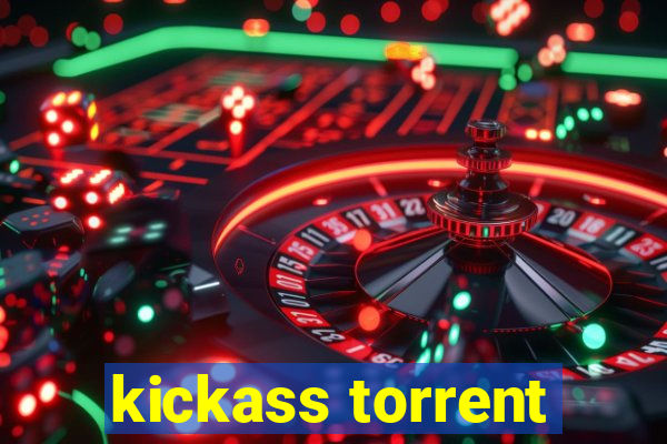 kickass torrent