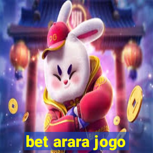 bet arara jogo