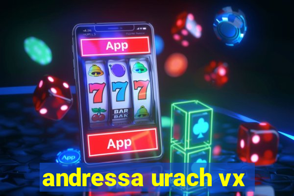 andressa urach vx