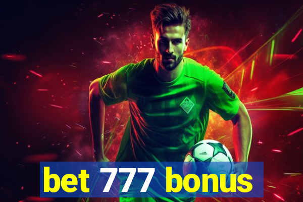 bet 777 bonus