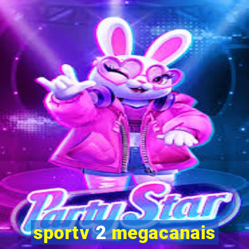 sportv 2 megacanais