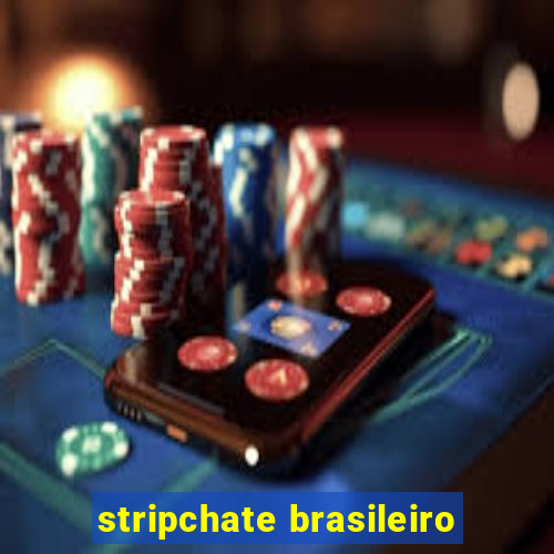 stripchate brasileiro
