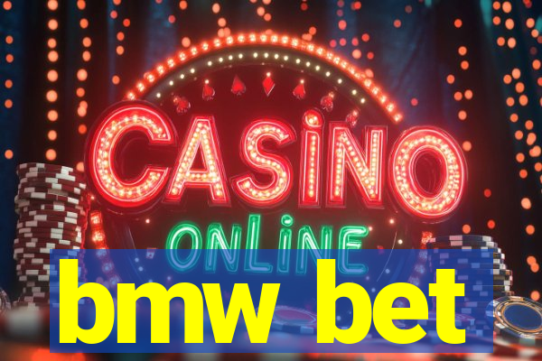 bmw bet
