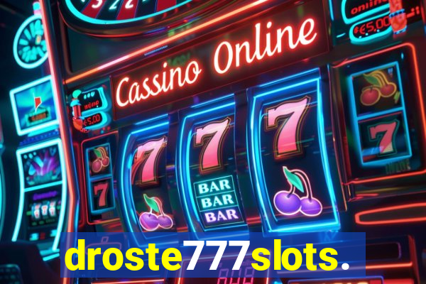 droste777slots.com