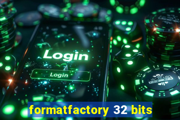 formatfactory 32 bits