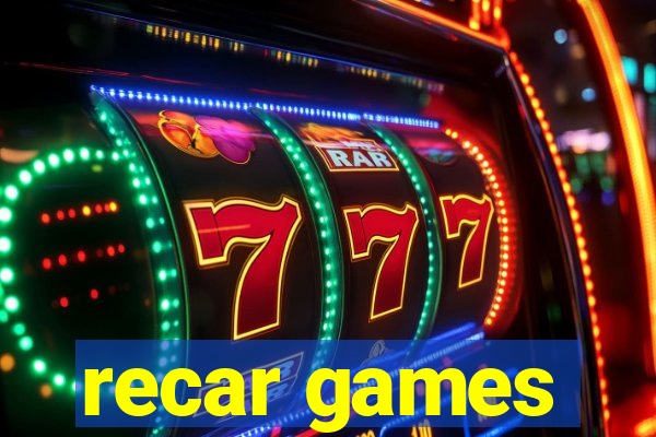 recar games