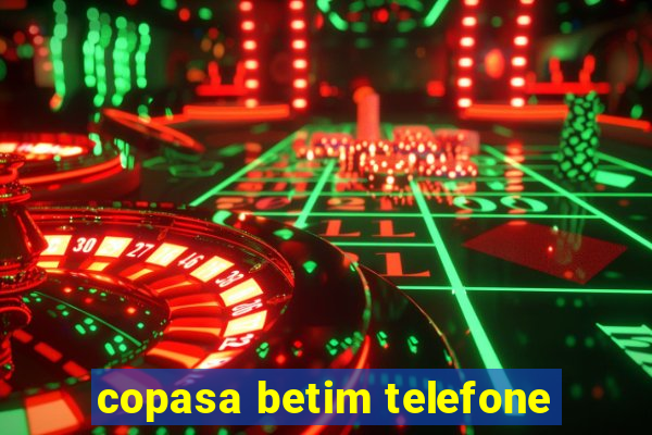 copasa betim telefone