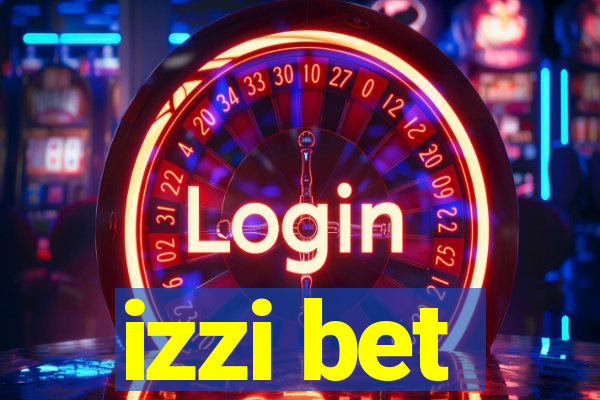 izzi bet