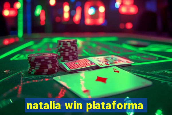 natalia win plataforma