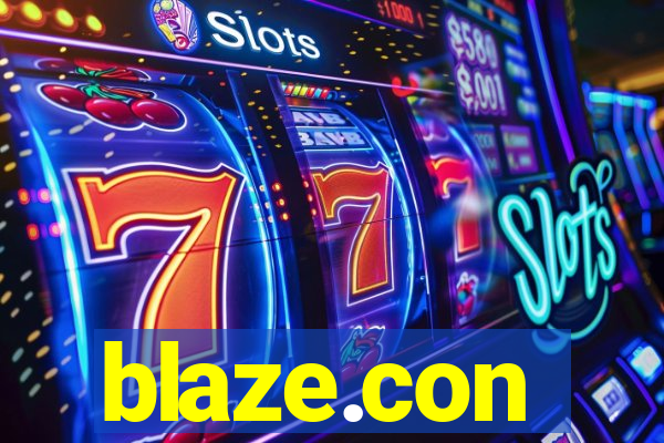 blaze.con