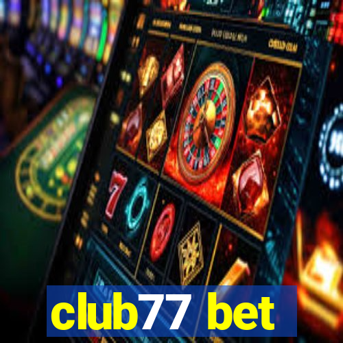club77 bet