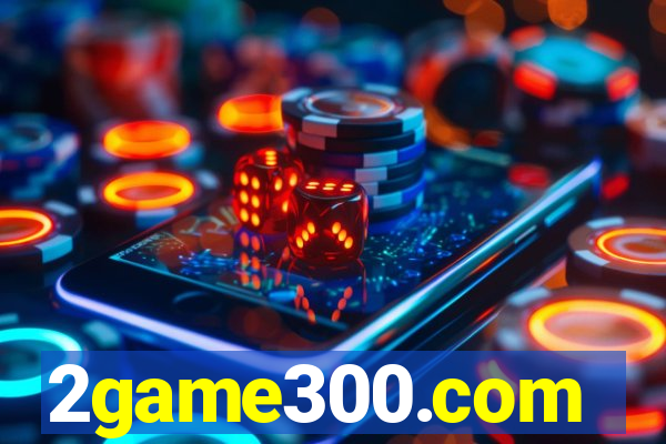 2game300.com
