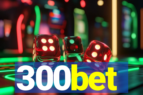 300bet
