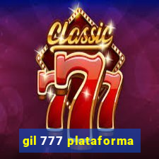 gil 777 plataforma