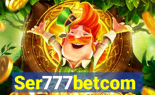 Ser777betcom