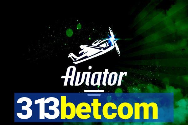 313betcom