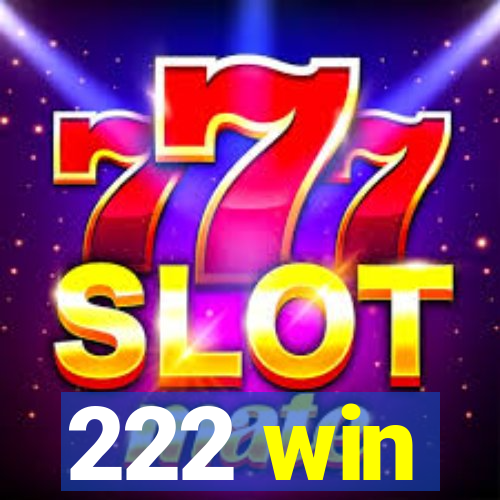 222 win