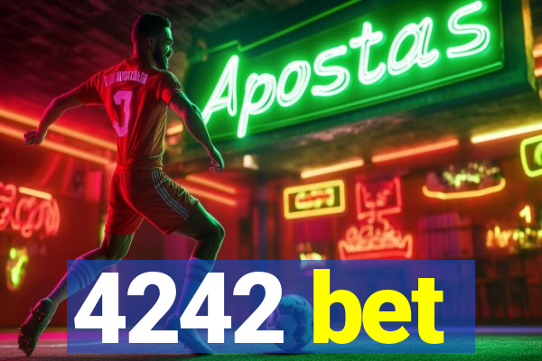 4242 bet