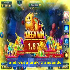andressa urak transando