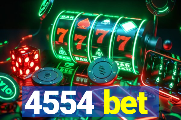 4554 bet
