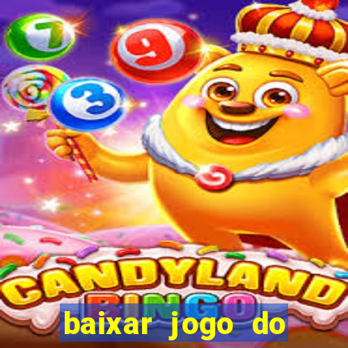 baixar jogo do tigrinho plataforma nova