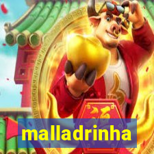 malladrinha