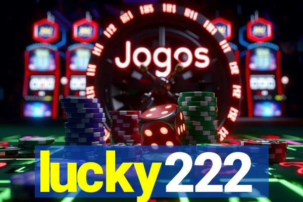 lucky222
