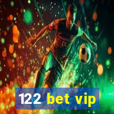 122 bet vip