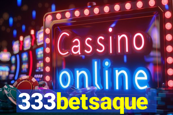 333betsaque