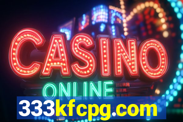 333kfcpg.com